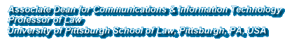 Associate Dean for Communications & Information Technology; Professor of Law